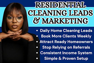 residential cleaning leads home cleaning cleaning business leads lead generation