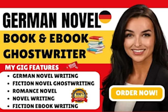 ghostwrite a professional german fiction novel, romance or fantasy ebook