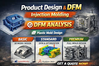 do product design,dfm, injection molsing and plastic mold design