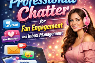 be your professional chatter for fan engagement and inbox management