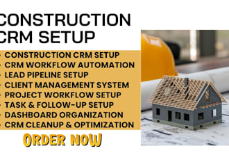 setup and automate your construction crm for contractors and builders