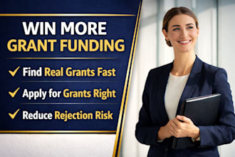 find grant opportunities, write proposals and apply for grants