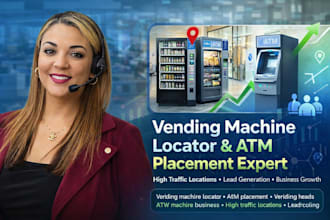 find vending machine locations and atm placement for high traffic leads