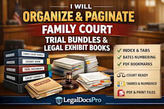 format, organize and paginate family court trial bundles and legal exhibit books