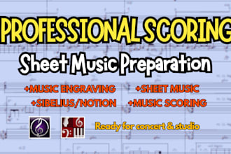 provide professional music scoring and music preparation