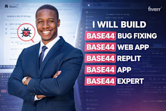 build base44 web app, fix bugs, replit app, and expert solutions