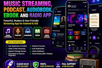 develop music streaming, podcast, audiobook, ebook and radio station app