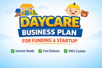 write a daycare business plan for funding or startup
