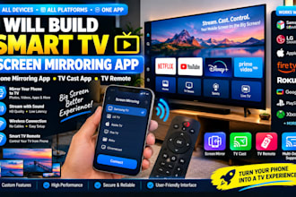 build smart tv screen mirroring app, phone mirroring app, TV remote, TV cast app