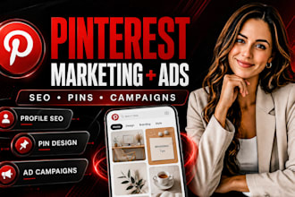do pinterest marketing, ads campaign and SEO optimization