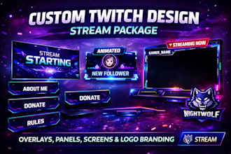 design custom twitch overlay, panels, screens and full stream branding