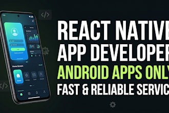 develop a high quality react native android app