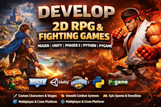develop 2d rpg fighting video game in mugen, unity, phaser3, python, pygame