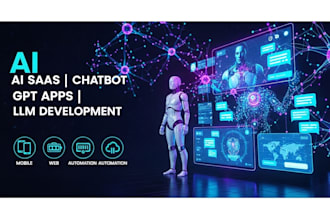 build ai saas, chatbot, llm apps, gpt web, mobile solutions, ai web, chatgbt ai