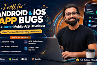 fix android and ios app bugs as a mobile app developer