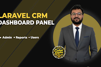 develop custom laravel CRM dashboard admin panel