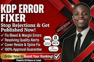 fix KDP interior and cover upload errors,bleed issues and paperback rejected fix