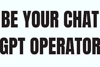 be your chat gpt operator