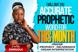 give you accurate prophecy for this month and beyond