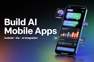 build ai mobile app ios mobile app android app and mobile app developer