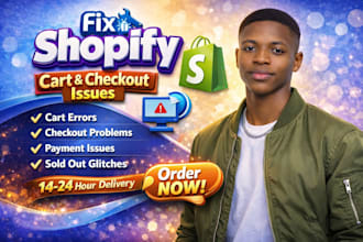 fix shopify cart, checkout, sold out, payment issues and shopify bugs fast
