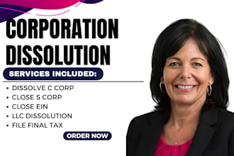 do US llc dissolution, close corporation, cancel ein, amendment or reinstatement