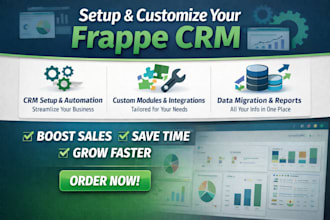 setup, customize and automate frappe CRM, erpnext and business workflows
