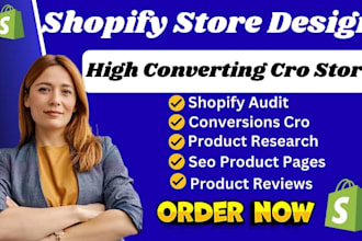 audit and optimize shopify store, product page, landing page for conversion rate