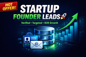 high quality startup founder, company leads for b2b growth, outreach