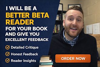 beta read and critique your manuscript and provide manuscript feedback promptly