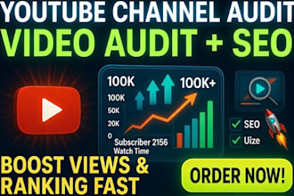 do youtube channel audit, video audit and video SEO