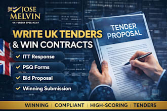 write full UK tender proposal, itt response psq forms that wins contracts
