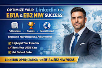 optimize your linkedin profile for eb1a and eb2 niw visa success