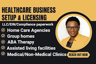 register llc, get ein and set up home care, aba, clinic with complaint paperwork