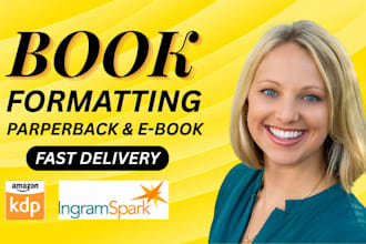 format and upload your ebook and book to amazon KDP