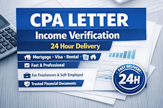 provide CPA letter for income verification, mortgage, visa within 24 hours