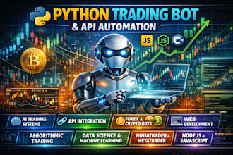 build python trading bot, API integration, ai trading, trading automation