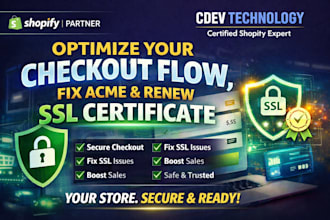 optimize your smart checkout flow, fix acme and renew your SSL certificate