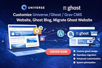 customize universe ghost grav cms website, ghost blog, migrate ghost website