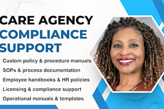 assist homecare, mental health and group home agencies with licensing, policies