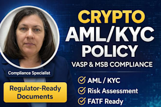 write crypto aml kyc policy and regulatory compliance documents for vasp or msb