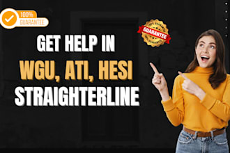 help with wgu, hesi, ati, portage learning and straighterline proctored finals