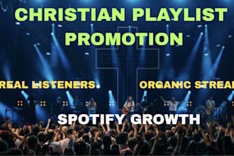 promote your christian music to curated spotify gospel and worship playlists