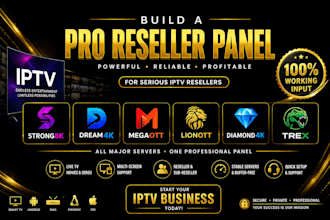generate pro and unlimited reseller panel strong8k, dream4k megaott lionott trex