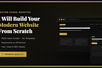 design and develop a modern custom coded website