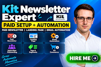 set up kit paid newsletter, landing page, and email automation
