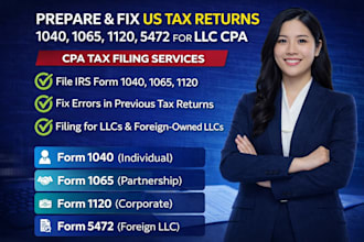 prepare and fix US tax returns,1040,1065,1120,5472 for llc cpa