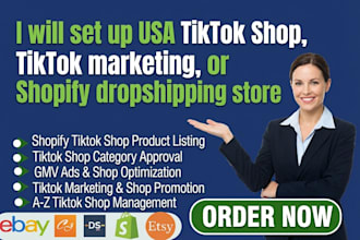 set up USA tiktok shop, tiktok marketing, or shopify dropshipping store