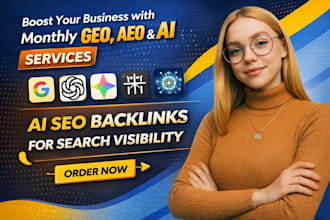 do monthly GEO, aeo, ai overview and ai SEO backlinks for search visibility