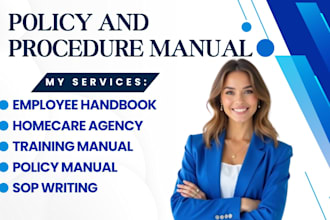 create policy and procedure manual, sops, employee handbook